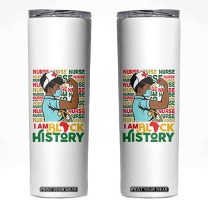 Nurse African American Skinny Tumbler I Am Black History Strong Feminism TS12 White Print Your Wear