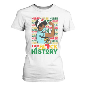 Nurse African American T Shirt For Women I Am Black History Strong Feminism TS12 White Print Your Wear