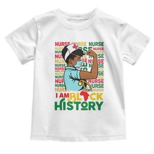 Nurse African American Toddler T Shirt I Am Black History Strong Feminism TS12 White Print Your Wear