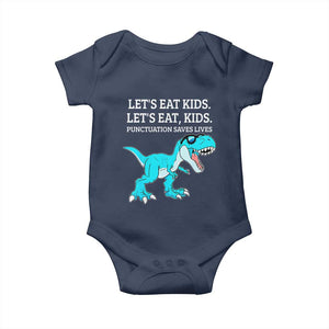 Lets Eat Kids Punctuation Saves Lives Baby Onesie Dinosaur Funny Grammar TS12 Navy Print Your Wear