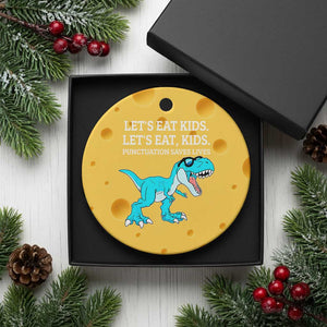 Lets Eat Kids Punctuation Saves Lives Ceramic Ornament Dinosaur Funny Grammar TS12 1pc Yellow Cheese Print Your Wear
