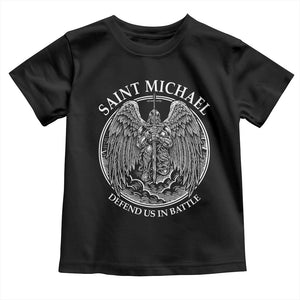 Saint Michael The Archangel Toddler T Shirt Defend Us In Battle Christian Faith TS12 Black Print Your Wear
