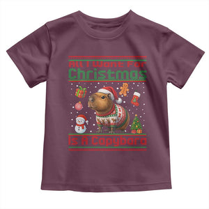 Funny Xmas Toddler T Shirt All I Want For Christmas Is A Capybara TS12 Maroon Print Your Wear
