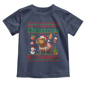 Funny Xmas Toddler T Shirt All I Want For Christmas Is A Capybara TS12 Navy Print Your Wear