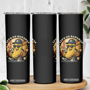 Funny Banana Baseball Skinny Tumbler Sports Humor Banana Baseball TS12 Print Your Wear