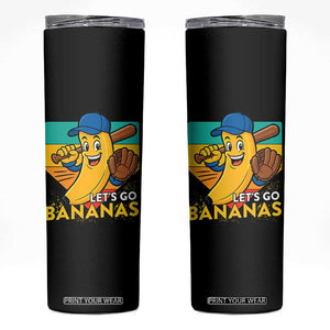 Lets Go Bananas Skinny Tumbler Funny Banana Baseball Fruit Sports Gift TS12 Black Print Your Wear