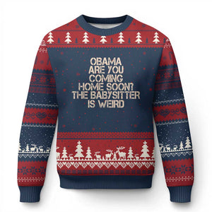 Funny Obama Joke Ugly Christmas Sweater The Babysitter Is Weird Political Humor