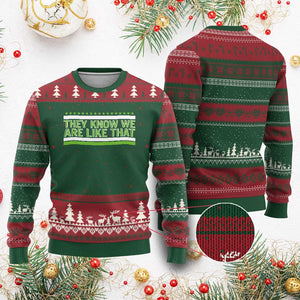 They Know We Are Like That Ugly Christmas Sweater Game Day Sports Fan