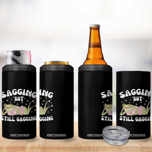 Funny Sagging But Still Gagging 4 in 1 Can Cooler Tumbler Sarcastic Frog Humor TS12 Print Your Wear