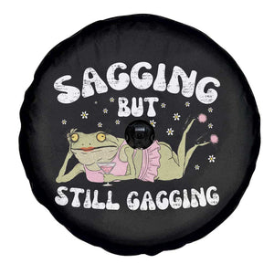 Funny Sagging But Still Gagging Spare Tire Cover Sarcastic Frog Humor TS12 Print Your Wear