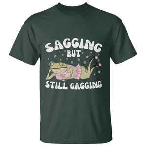 Funny Sagging But Still Gagging T Shirt Sarcastic Frog Humor TS12 Dark Forest Green Print Your Wear