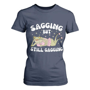 Funny Sagging But Still Gagging T Shirt For Women Sarcastic Frog Humor TS12 Navy Print Your Wear