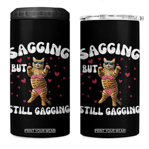 Funny Cat Sexy 4 in 1 Can Cooler Tumbler Sagging But Still Gagging Gift TS12 One Size: 16 oz Black Print Your Wear