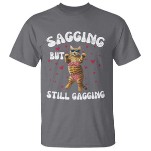 Funny Cat Sexy T Shirt Sagging But Still Gagging Gift TS12 Charcoal Print Your Wear