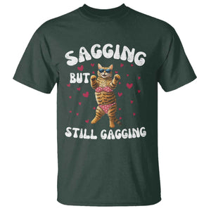 Funny Cat Sexy T Shirt Sagging But Still Gagging Gift TS12 Dark Forest Green Print Your Wear