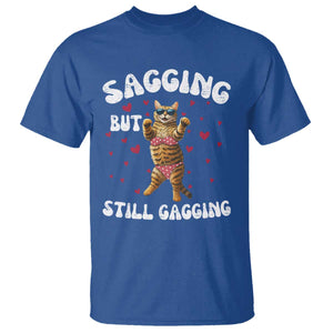 Funny Cat Sexy T Shirt Sagging But Still Gagging Gift TS12 Royal Blue Print Your Wear