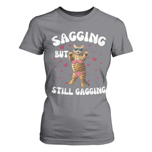 Funny Cat Sexy T Shirt For Women Sagging But Still Gagging Gift TS12 Charcoal Print Your Wear