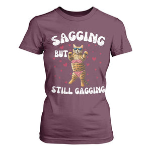 Funny Cat Sexy T Shirt For Women Sagging But Still Gagging Gift TS12 Maroon Print Your Wear