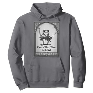 Twas The Tism MLord Hoodie Funny Medieval Knight Frog Gift TS12 Charcoal Print Your Wear