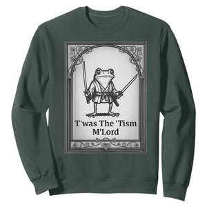 Twas The Tism MLord Sweatshirt Funny Medieval Knight Frog Gift TS12 Dark Forest Green Print Your Wear