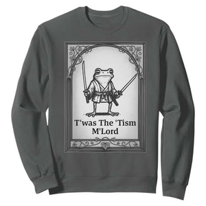 Twas The Tism MLord Sweatshirt Funny Medieval Knight Frog Gift TS12 Dark Heather Print Your Wear
