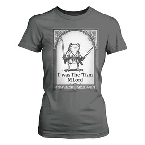Twas The Tism MLord T Shirt For Women Funny Medieval Knight Frog Gift TS12 Dark Heather Print Your Wear