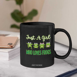 Just A Girl Who Loves Frogs Coffee Mug Frog Lover TS12 Print Your Wear