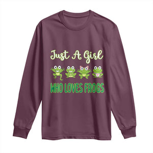 Just A Girl Who Loves Frogs Long Sleeve Shirt Frog Lover TS12 Maroon Print Your Wear