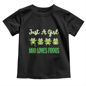 Just A Girl Who Loves Frogs Toddler T Shirt Frog Lover TS12 Black Print Your Wear