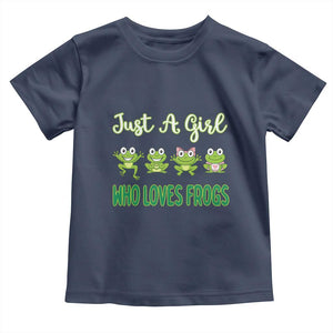 Just A Girl Who Loves Frogs Toddler T Shirt Frog Lover TS12 Navy Print Your Wear