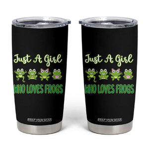 Just A Girl Who Loves Frogs Tumbler Cup Frog Lover TS12 Black Print Your Wear