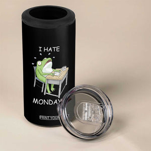 Funny Office Frog 4 in 1 Can Cooler Tumbler I Hate Mondays TS12 Print Your Wear