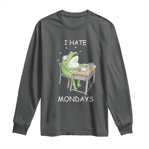 Funny Office Frog Long Sleeve Shirt I Hate Mondays TS12 Dark Heather Print Your Wear