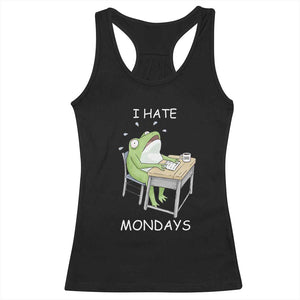 Funny Office Frog Racerback Tank Top I Hate Mondays TS12 Black Print Your Wear