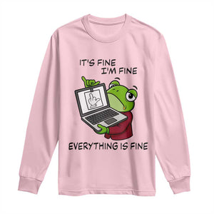 It Is Fine I Am Fine Everything Is Fine Long Sleeve Shirt Attitude Frog TS12 Light Pink Print Your Wear