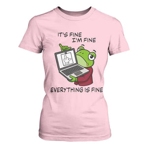 It Is Fine I Am Fine Everything Is Fine T Shirt For Women Attitude Frog TS12 Light Pink Print Your Wear