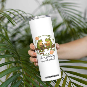 It Is A Good Day To Read A Book Skinny Tumbler Frog Book Lover TS12 Print Your Wear