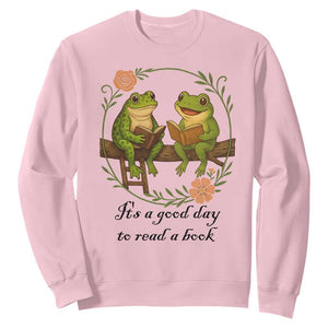 It Is A Good Day To Read A Book Sweatshirt Frog Book Lover TS12 Light Pink Print Your Wear