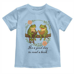 It Is A Good Day To Read A Book Toddler T Shirt Frog Book Lover TS12 Light Blue Print Your Wear
