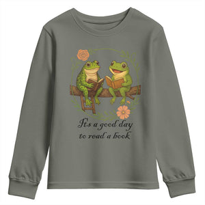 It Is A Good Day To Read A Book Youth Sweatshirt Frog Book Lover TS12 Military Green Print Your Wear