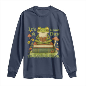 It Is A Good Day To Read A Book Long Sleeve Shirt Funny Frog Reading TS12 Navy Print Your Wear