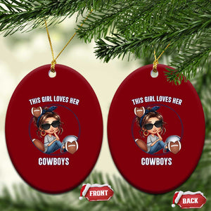 This Girl Loves Her Cowboy Ceramic Ornament Game Day Gift For Fans TS12 Print Your Wear
