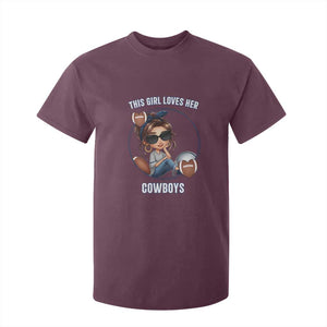 This Girl Loves Her Cowboy T Shirt For Kid Game Day Gift For Fans TS12 Maroon Print Your Wear
