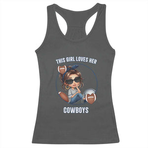 This Girl Loves Her Cowboy Racerback Tank Top Game Day Gift For Fans TS12 Dark Heather Print Your Wear