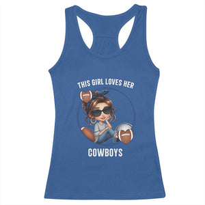 This Girl Loves Her Cowboy Racerback Tank Top Game Day Gift For Fans TS12 Royal Blue Print Your Wear