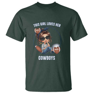 This Girl Loves Her Cowboy T Shirt Game Day Gift For Fans TS12 Dark Forest Green Print Your Wear