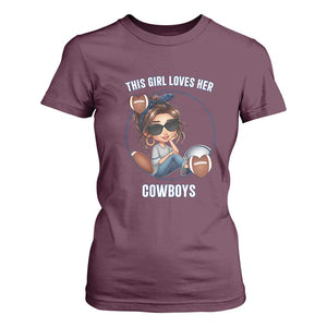 This Girl Loves Her Cowboy T Shirt For Women Game Day Gift For Fans TS12 Maroon Print Your Wear