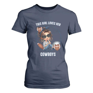 This Girl Loves Her Cowboy T Shirt For Women Game Day Gift For Fans TS12 Navy Print Your Wear