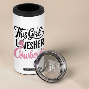 Funny DF Fan Gift 4 in 1 Can Cooler Tumbler This Girl Loves Her Cowboy TS12 Print Your Wear
