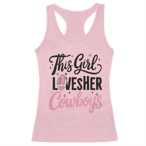 Funny DF Fan Gift Racerback Tank Top This Girl Loves Her Cowboy TS12 Light Pink Print Your Wear